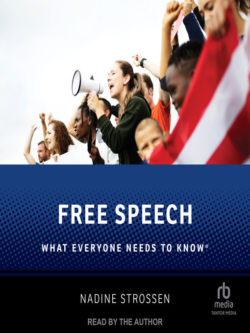 Title details for Free Speech by Nadine Strossen - Available